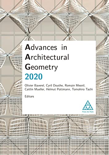 Stock image for Advances in Architectural Geometry 2020 for sale by Gallix