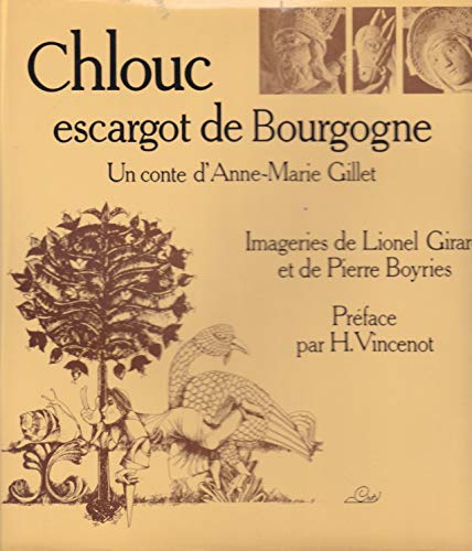 Stock image for Chlouc, escargot de Bourgogne for sale by medimops