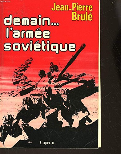 Stock image for Demain, L'armee Sovietique for sale by Hastings of Coral Springs