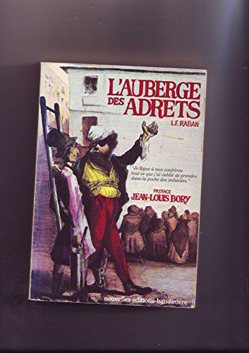 Stock image for L'auberge des adrets : manuscrit de robert macaire trouve dans la poche de son ami bertrand for sale by Ammareal