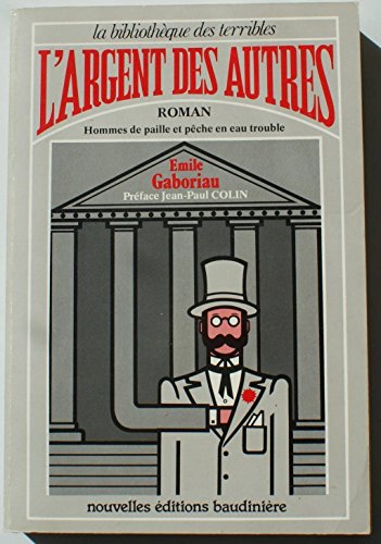 Beispielbild fr L'ARGENT DES AUTRES zum Verkauf von Librairie rpgraphic
