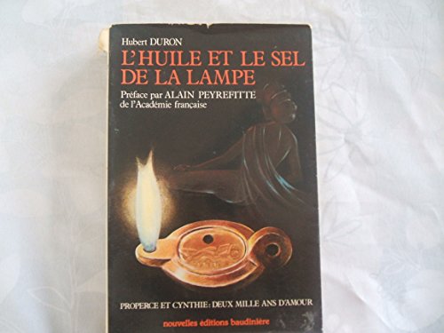 Beispielbild fr L'Huile et le sel de la lampe [Paperback] Hubert Duron zum Verkauf von LIVREAUTRESORSAS