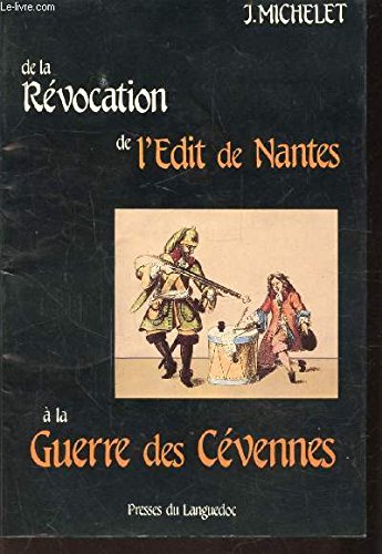 9782859980214: De la Rvocation de l'dit de Nantes  la guerre des Cvennes