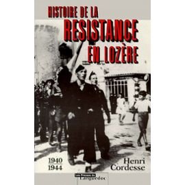 9782859980696: Histoire de la Rsistance en Lozre : 1940-1944