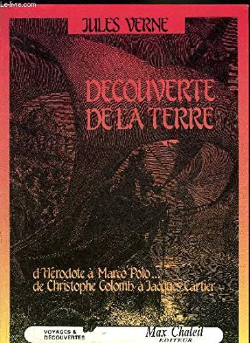 9782859981006: Dcouverte de la Terre: Les grands voyages et les grands voyageurs (Voyages & dcouvertes)