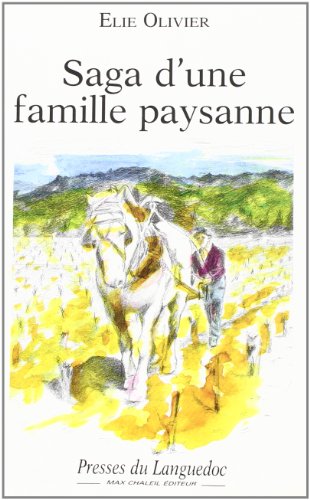 Imagen de archivo de Saga d'une famille paysanne a la venta por medimops