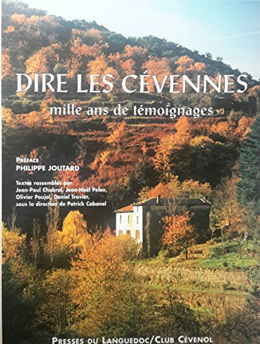 9782859981389: Dire les Cvennes - mille ans de tmoignages