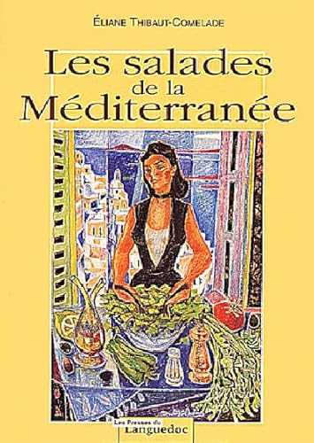 Imagen de archivo de Les Salades de la Mditerrane a la venta por Librairie Pic de la Mirandole