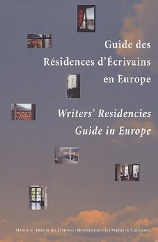 Beispielbild fr Guide des rsidences d'crivains en Europe : Writer's Residencies Guide in Europe zum Verkauf von Ammareal