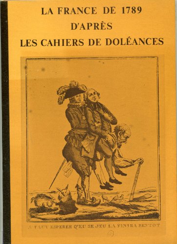 9782860000369: La France de 1789 d'aprs les cahiers de doleances / [exposition, paris], musee de l'histoire de fra