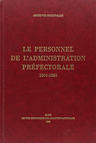 9782860002714: Le personnel de l'administration prfectorale 1800-1880