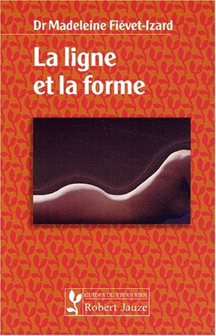 Stock image for La ligne et la forme for sale by medimops