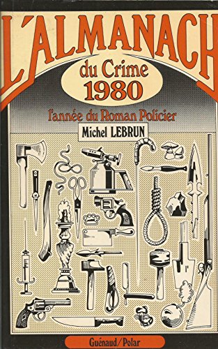 9782862150062: L'almanach du Crime 1980. L'anne 1978-1979 du roman policier