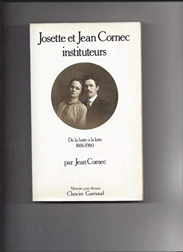 Imagen de archivo de Josette et jean cornec instituteurs a la venta por LIVREAUTRESORSAS