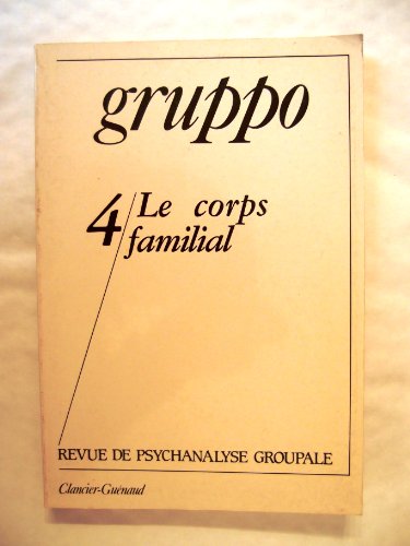 Beispielbild fr GRUPPO 4 CORPS FAMILIAL zum Verkauf von medimops