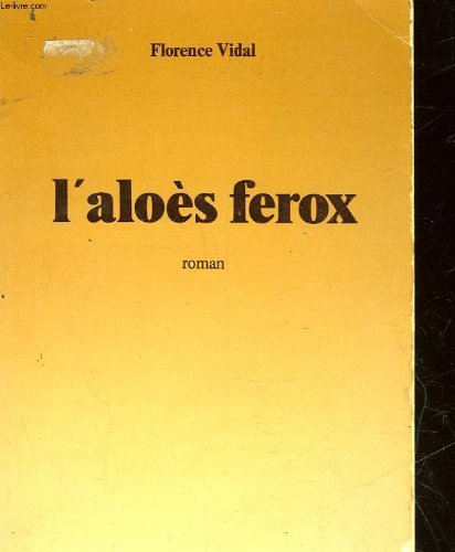 Beispielbild fr L'Alo s ferox [Paperback] VIDAL Florence zum Verkauf von LIVREAUTRESORSAS