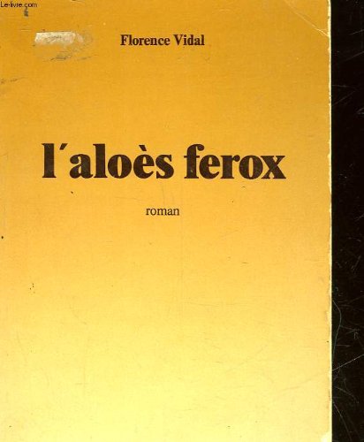 Stock image for L'Alo s ferox [Paperback] VIDAL Florence for sale by LIVREAUTRESORSAS