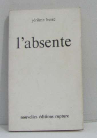 Stock image for L'Absente [Broch] Hesse, Jrme for sale by Au bon livre