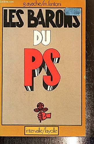 9782862210049: Les barons du PS (Collection Intervalle) (French Edition)
