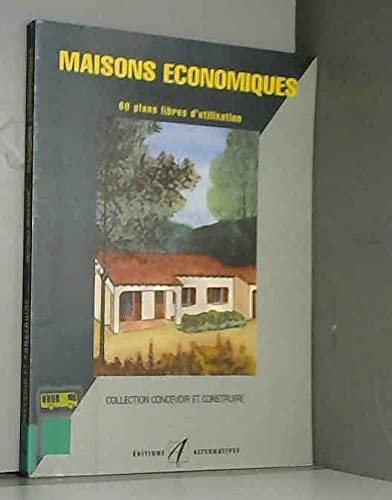 Imagen de archivo de Maisons conomiques, numro 33 : 60 plans libres d'utilisations a la venta por Ammareal