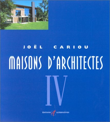 Beispielbild fr Maisons d'architectes, tome 4 zum Verkauf von Ammareal