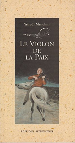 9782862272535: Le violon de la paix