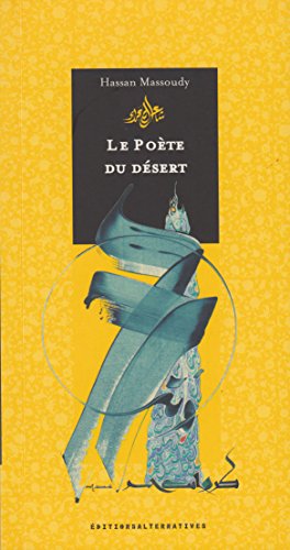 Le PoÃ¨te du DÃ©sert (9782862272887) by Massoudy, Hassan