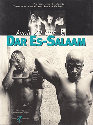 Avoir 20 ans à Dar Es-Salaam