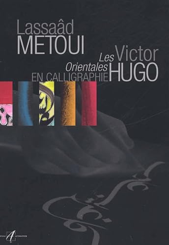Stock image for Les Orientales en calligraphie for sale by medimops