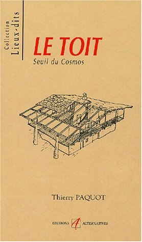 Beispielbild fr Le Toit : Seuil du Cosmos zum Verkauf von Ammareal