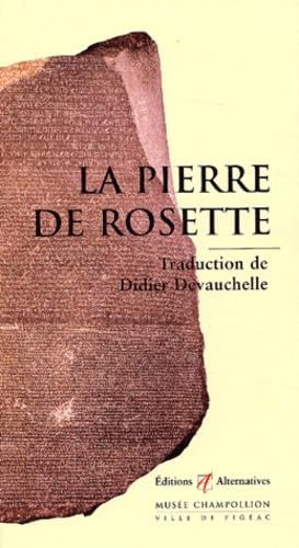 Imagen de archivo de La Pierre De Rosette a la venta por RECYCLIVRE