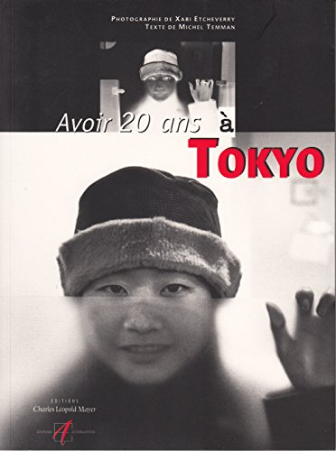 Imagen de archivo de Avoir 20 ans  Tokyo a la venta por Ammareal