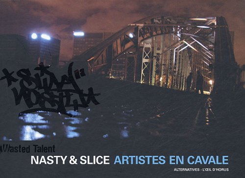 9782862274447: Nasty & Slice: Artistes en cavale