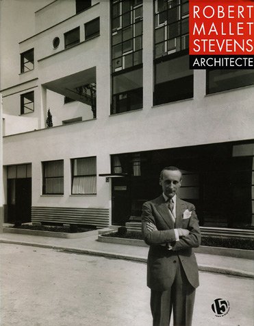 Beispielbild fr Robert Mallet-Stevens Architecte zum Verkauf von medimops