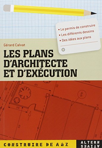 Stock image for Les plans d'architecte et d'execution. for sale by Books+