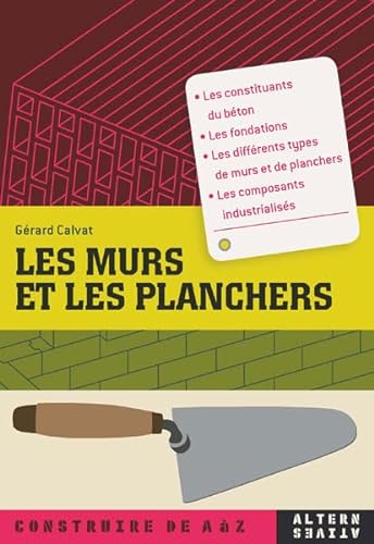 Stock image for Les murs et les planchers for sale by Ammareal