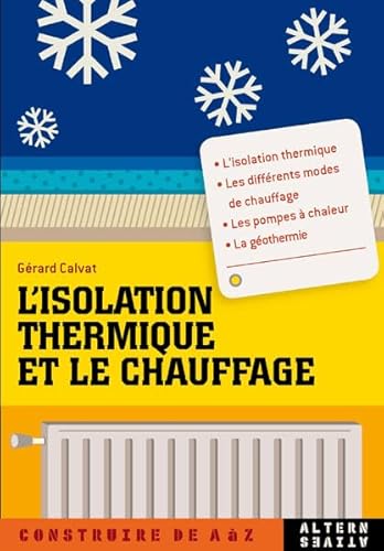 9782862275871: L'isolation thermique et le chauffage