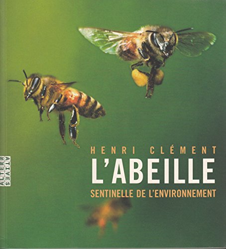 Beispielbild fr L'Abeille: sentinelle de l'environnement zum Verkauf von medimops