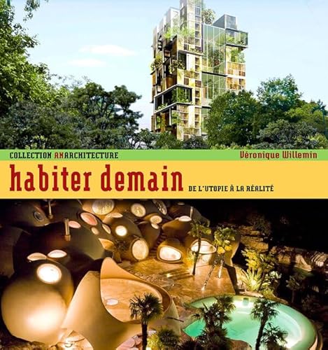 Beispielbild fr Habiter Demain : De L'utopie  La Ralit zum Verkauf von RECYCLIVRE