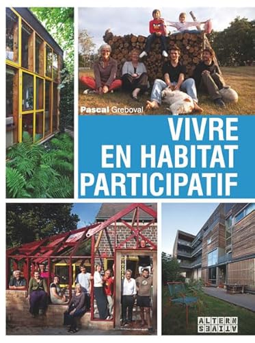 Beispielbild fr Vivre en habitat participatif zum Verkauf von Ammareal