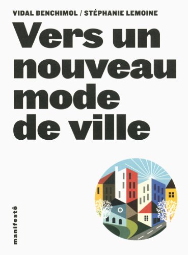 9782862277905: Vers un nouveau mode de ville