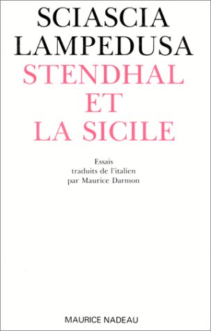 Stendhal et la Sicile (9782862310541) by Sciascia