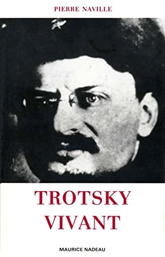 Imagen de archivo de Trotsky Vivant a la venta por Gallix