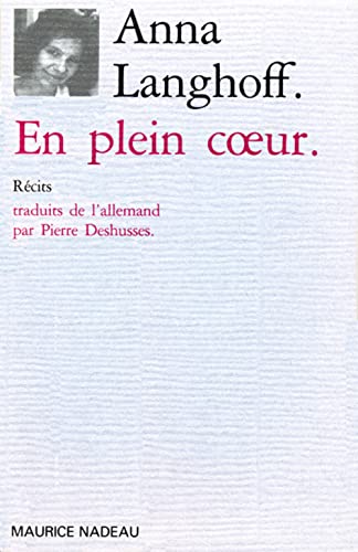 Imagen de archivo de En Plein Coeur [Paperback] Langhoff a la venta por LIVREAUTRESORSAS