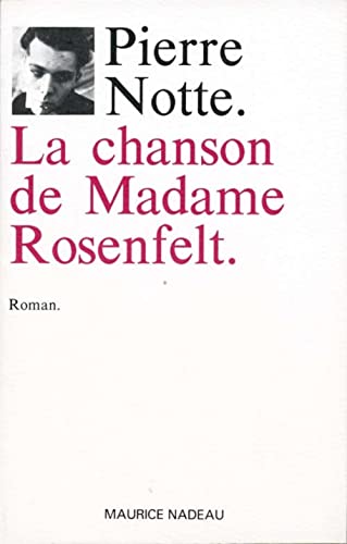 Beispielbild fr La Chanson de madame Rosenfelt zum Verkauf von Ammareal