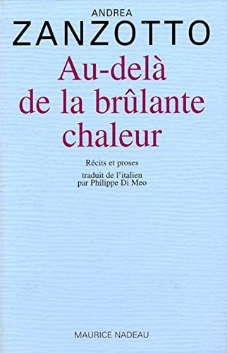 Beispielbild fr Au-del de la brlante chaleur zum Verkauf von Ammareal