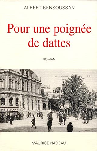 Beispielbild fr Pour une Poignee de Dattes zum Verkauf von Ammareal