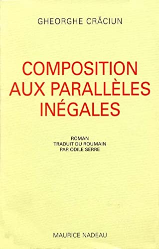 Imagen de archivo de Composition Aux Paralleles Inegales [Paperback] Craciun, Gheorghe a la venta por LIVREAUTRESORSAS