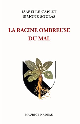 Imagen de archivo de La Racine ombreuse du mal a la venta por AwesomeBooks