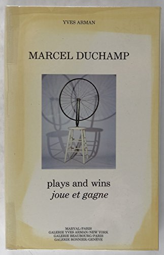 Stock image for Marcel Duchamp Plays and Wins/Joue et Gagne for sale by art longwood books